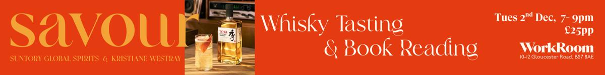 Savour Whisky Tasting_WorkRoom_Nearfield website banner _1200x150px