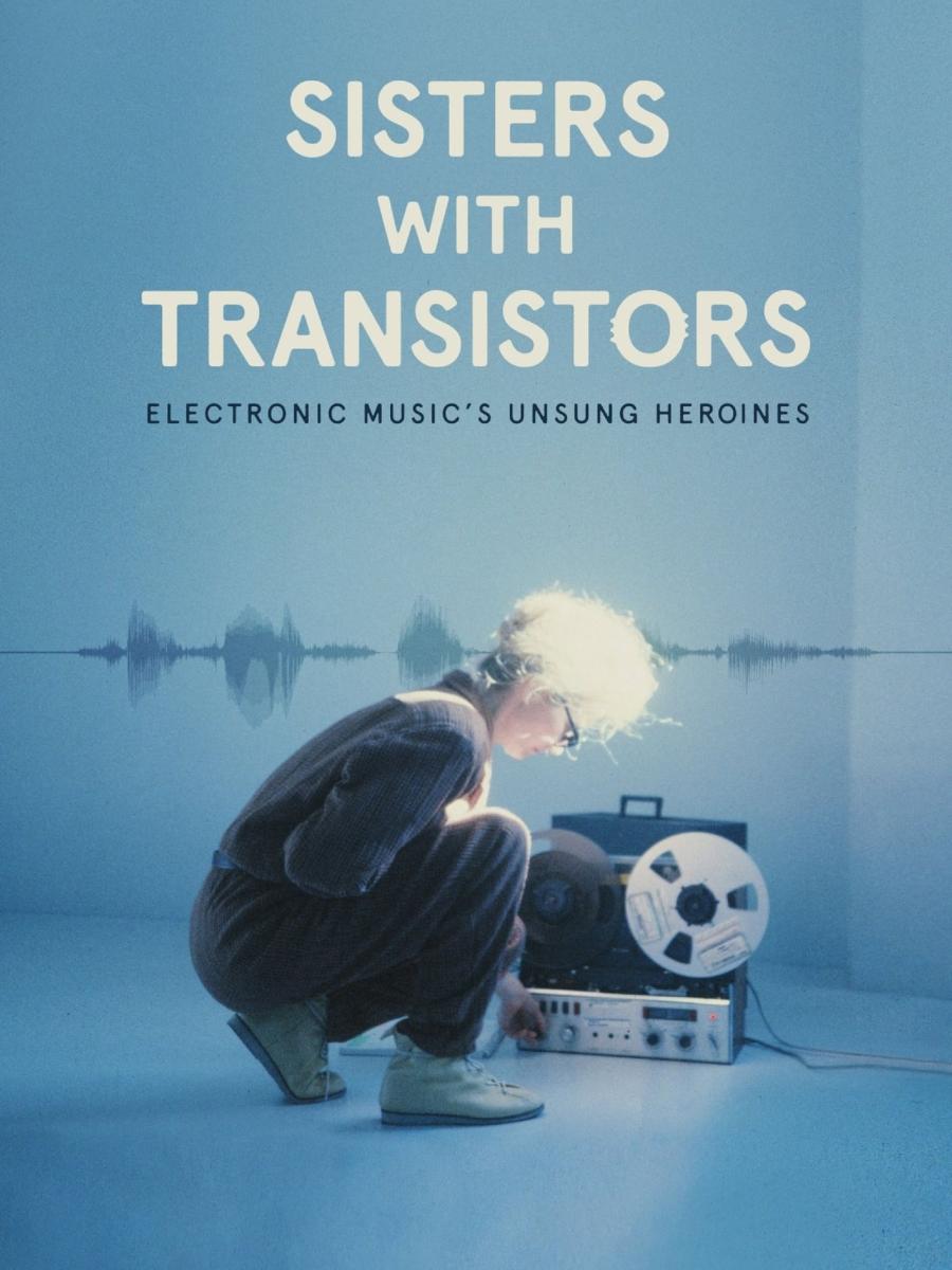 Sisters With Transistors